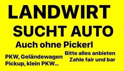 Auto für die Alm gesucht bis € 10.000,-