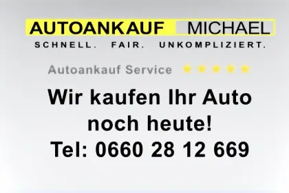 Wir kaufen Autos, Nutzfahrzeuge und Almfahrzeuge aller Art