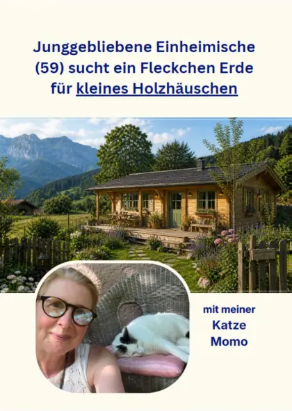 Suche Pachtgrundstück für Holzhausbau, Schenkung nach Ableben