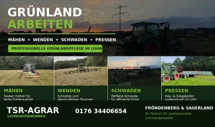 Grünlandarbeiten im Lohn: Mähen, Wenden, Schwaden, Pressen