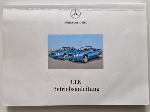 Suche für Mercedes CLK W 208 eine Betriebsanleitung