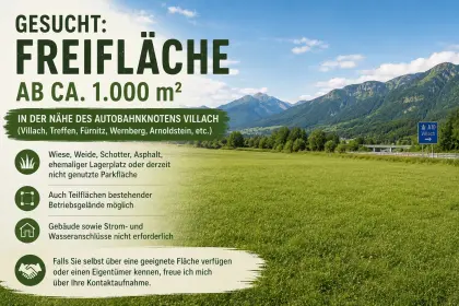 Suche Freifläche zur Pacht im Raum Villach (ab 1.000 m²)