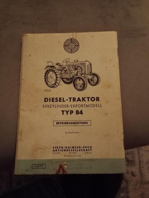 Original Betriebsanleitung Steyr Diesel-Traktor Typ 84