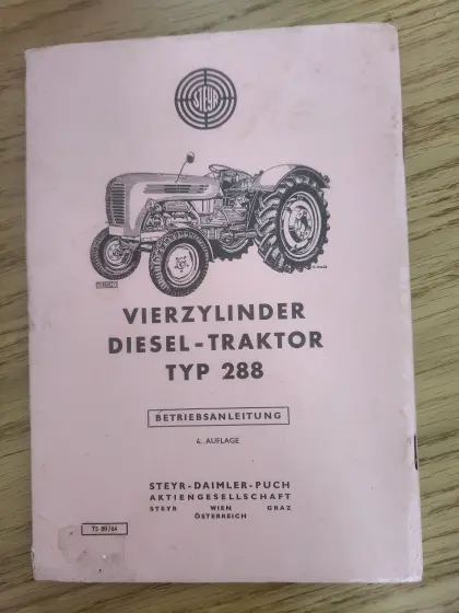 Original Betriebsanleitung Steyr Traktor Typ 288
