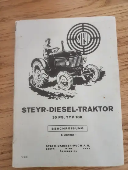 Originale Steyr-Diesel-Traktor Typ 180 Betriebsanleitung