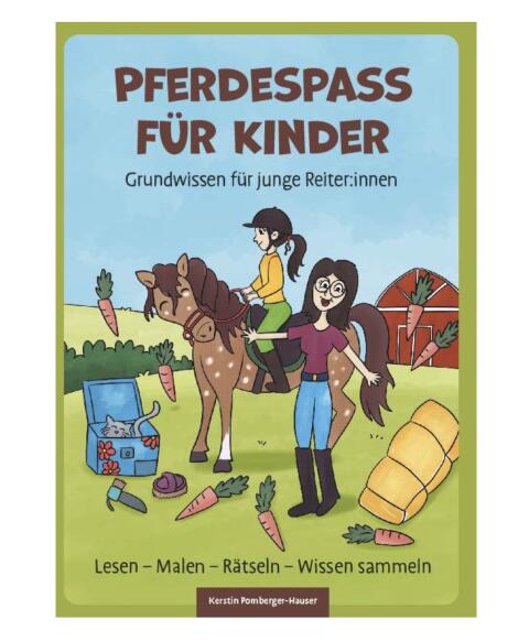 Pferdespaß für Kinder, Grundwissen für junge Reiter:innen