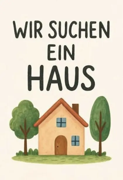 Haus gesucht