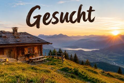 Eine Alm zum Kaufen gesucht