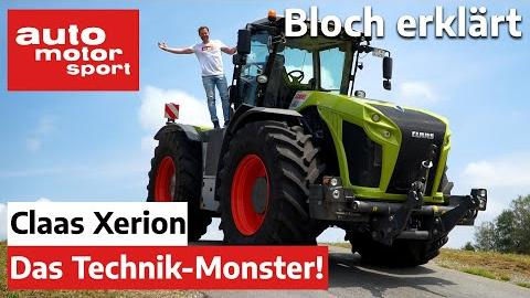 Claas Xerion: Mehr Technik als in jeder Luxus-Limo! - Bloch erklärt #102