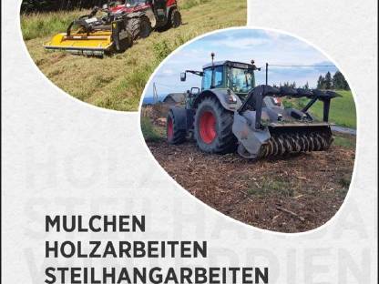 Bild 7:Diverse Mulch- und Mäharbeiten