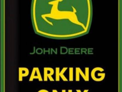 John Deere Parking Only 40 x 30 cm