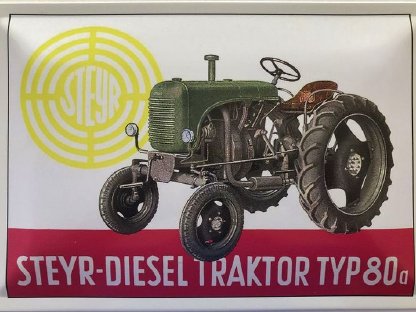 Blechschild 40 x 30 cm Steyr Traktor Typ 80a 15 er