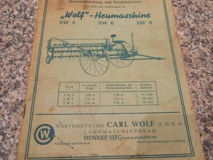 Betriebsanleitung und Ersatzteilliste Wolf Heumaschine