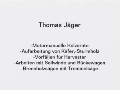 Bild 8:Forstdienstleistungen, Forstarbeiten (Baumfällung), Durchforstung