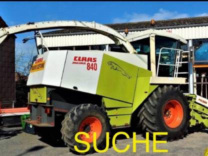 Suche Claas Jaguar