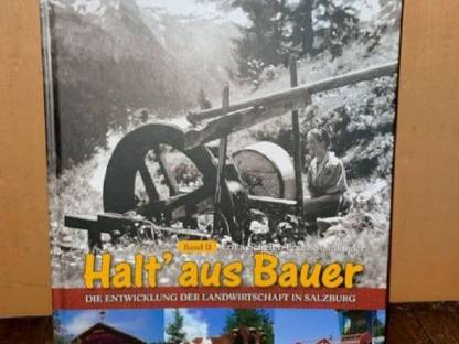 Halt' aus Bauer - Band 2 - Erika Scherer/Franz Steinkogler