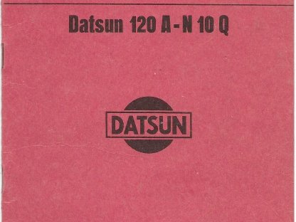 Typenschein und Betriebsanleitung für Datsun 120 A - N 10 Q